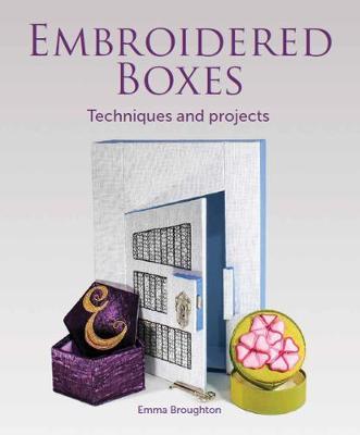 Embroidered Boxes - Emma Broughton