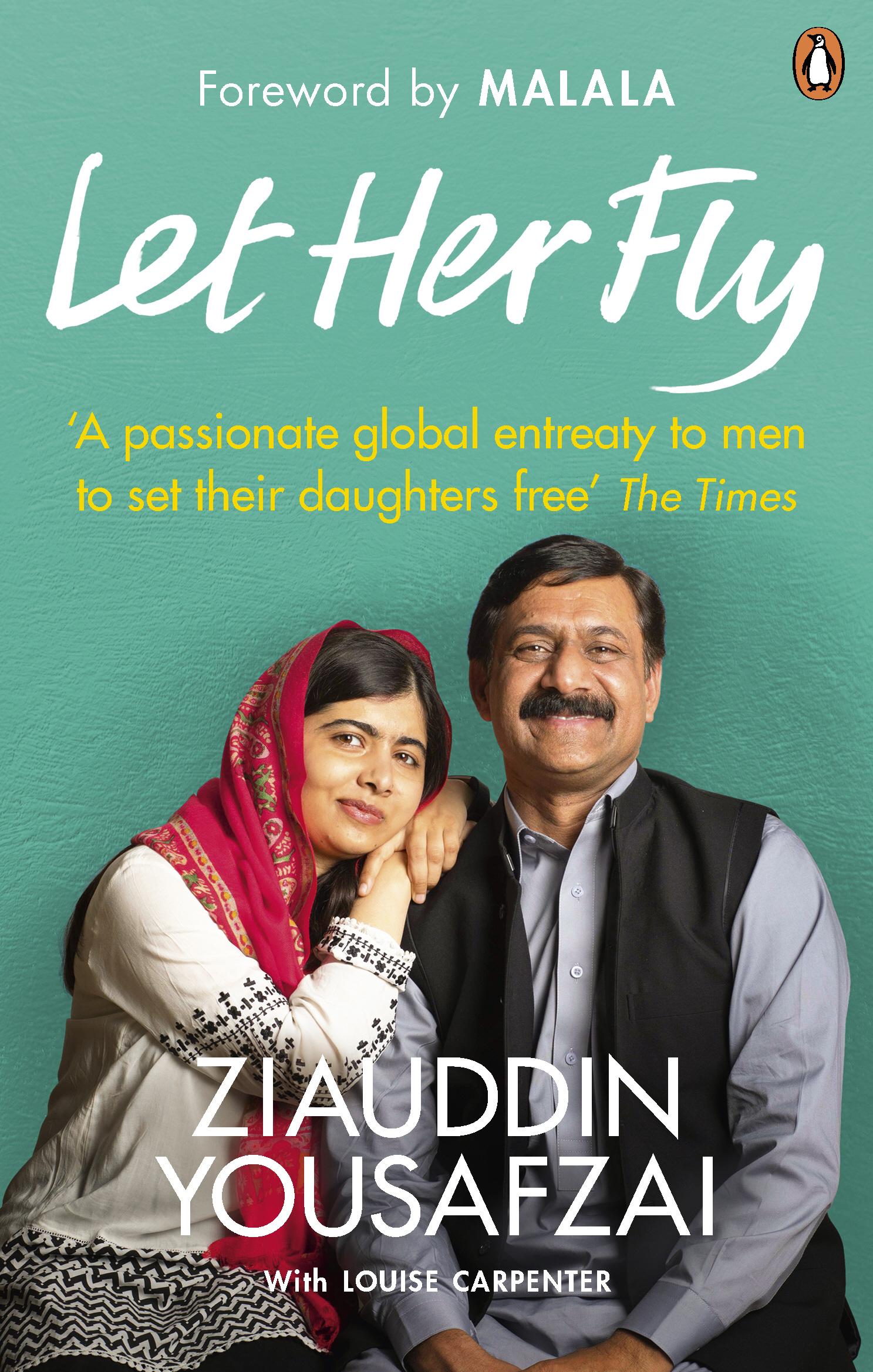 Let Her Fly - Ziauddin Yousafzai