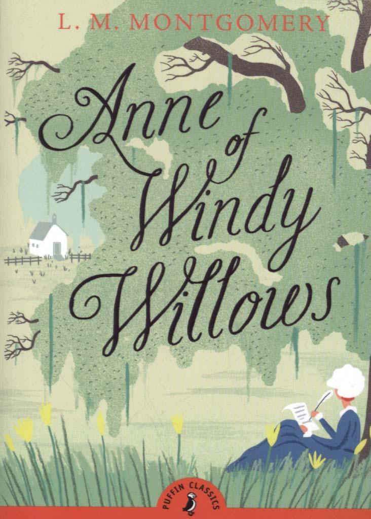 Anne of Windy Willows - L M Montgomery