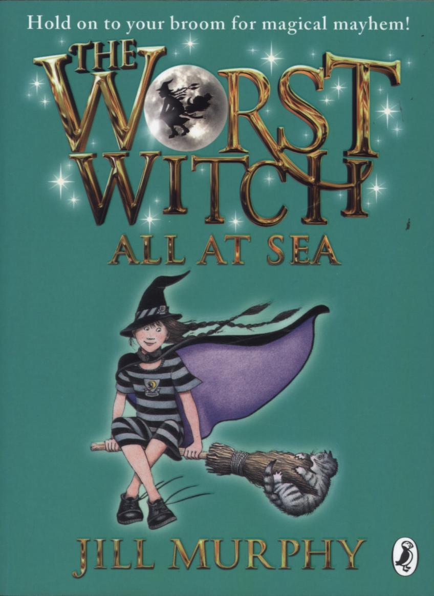 Worst Witch All at Sea - Jill Murphy