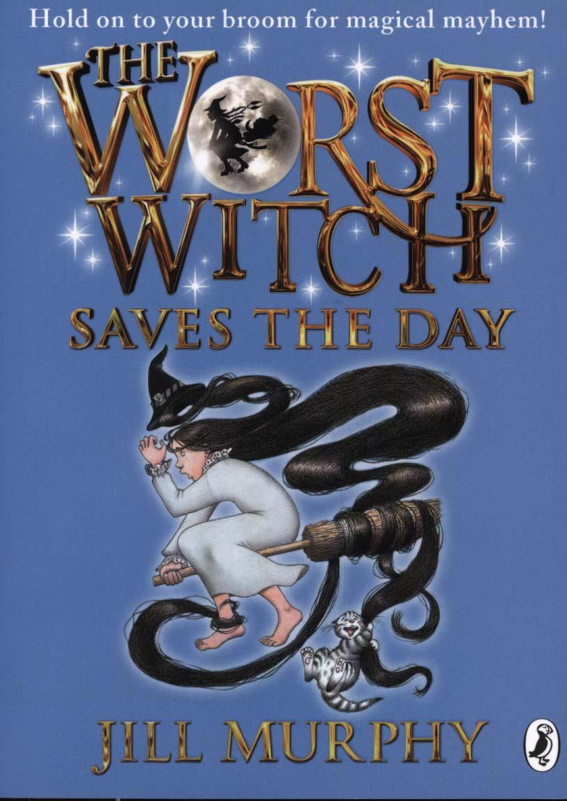 Worst Witch Saves the Day - Jill Murphy