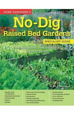 Poza produsului Home Gardener's No Dig Raised Bed Gardens - A. Bridgewater
