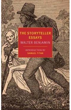 Poza produsului Storyteller Essays - Walter Benjamin