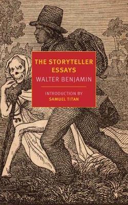Storyteller Essays - Walter Benjamin