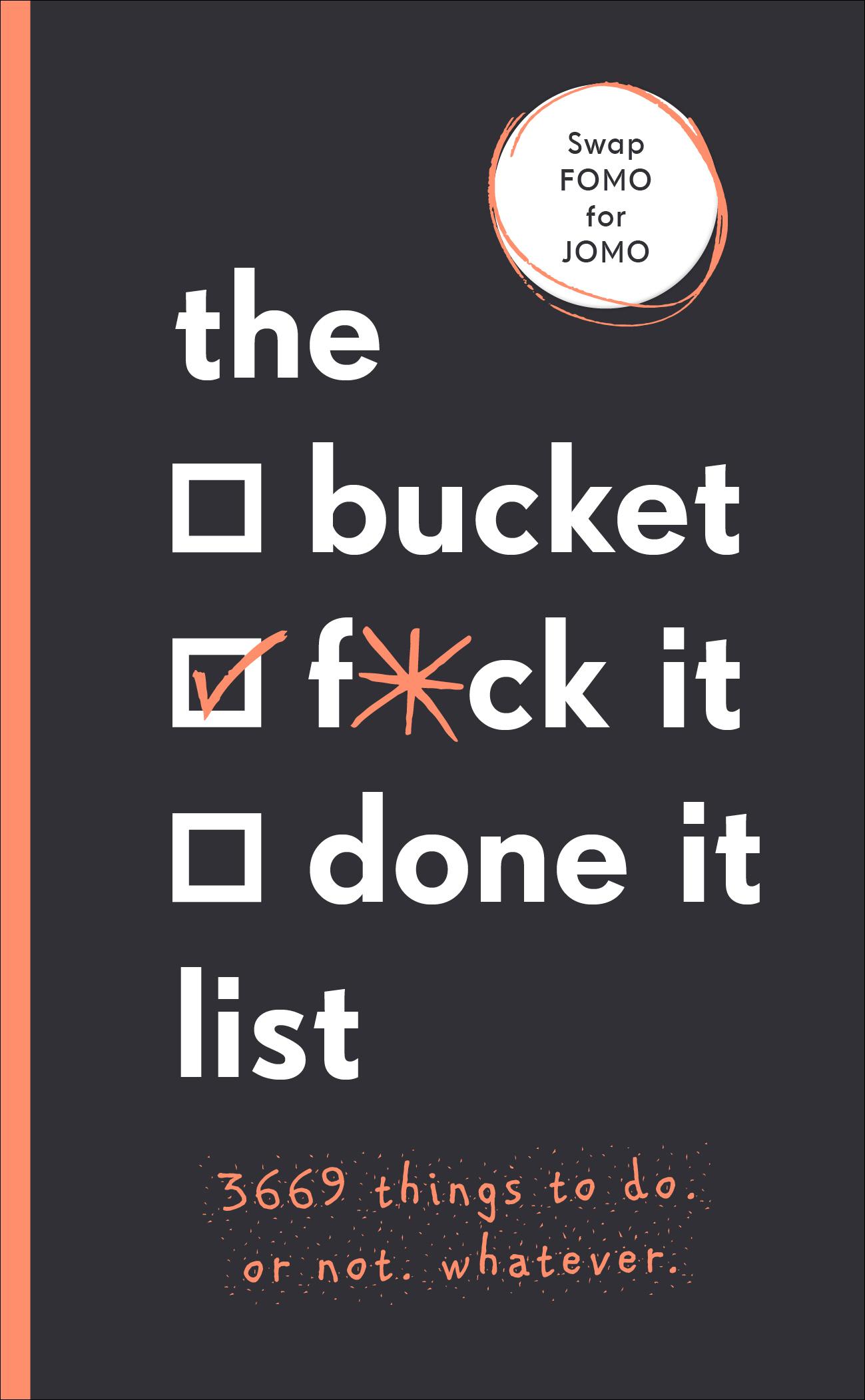 Bucket, F*ck it, Done it List - Sara Kinninmont