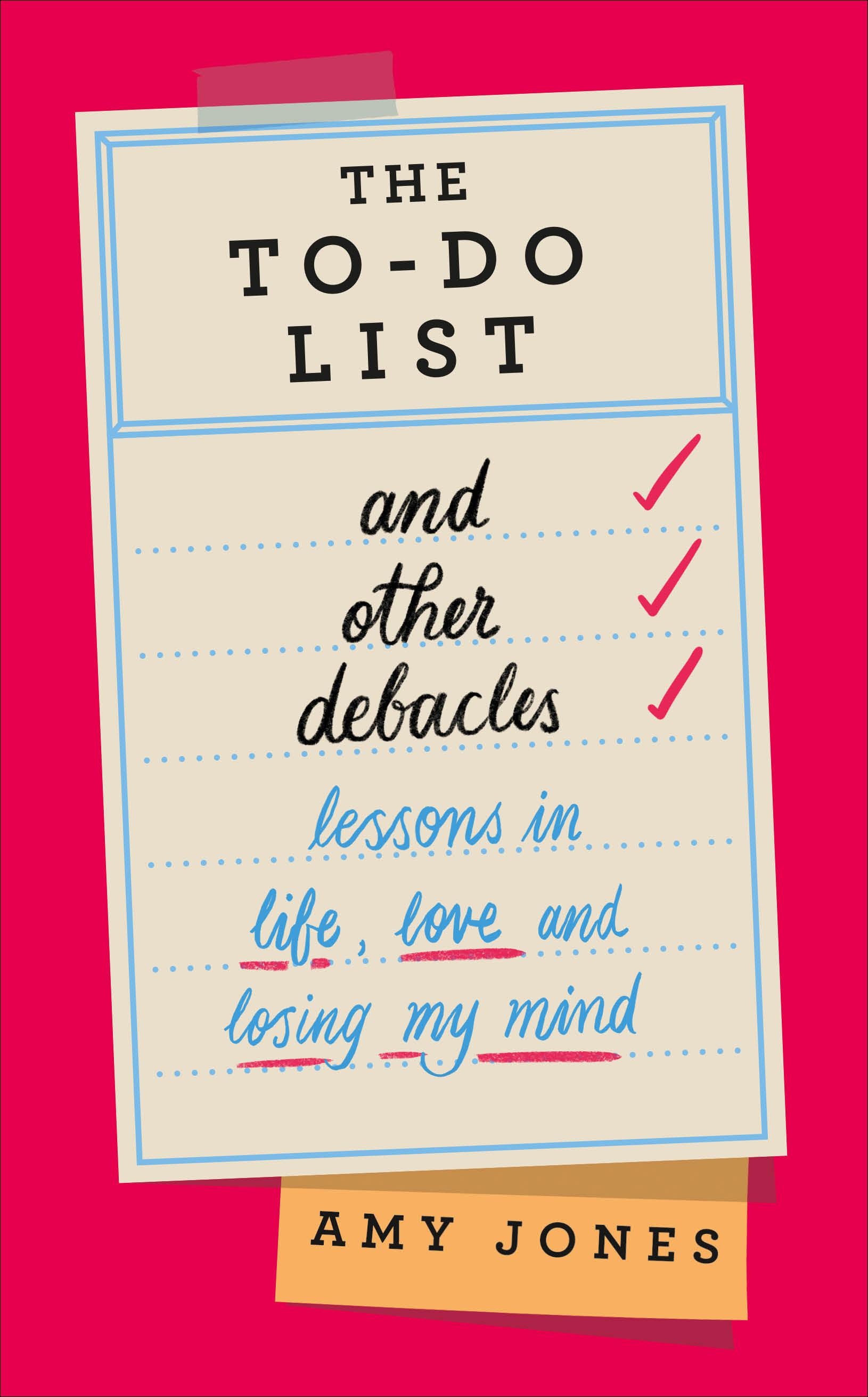 To-Do List and Other Debacles - Amy Jones
