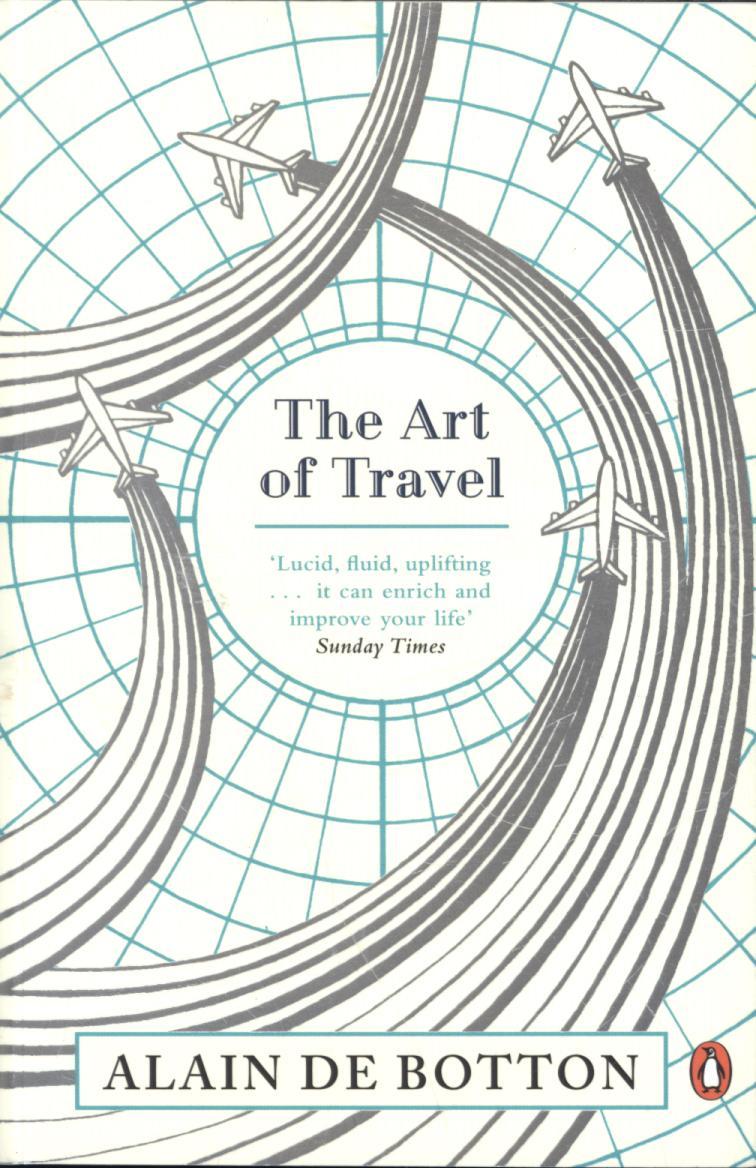 Art of Travel - Alain de Botton
