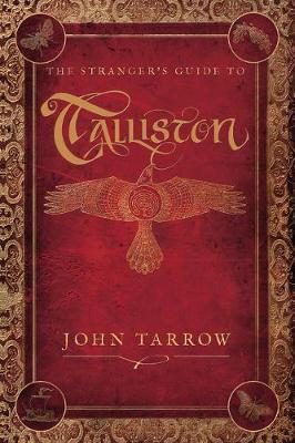 Stranger's Guide to Talliston - John Tarrow