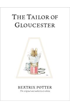 Tailor of Gloucester - Beatrix Potter