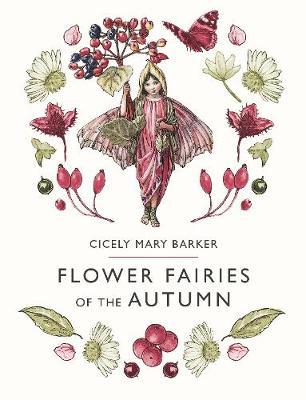 Flower Fairies of the Autumn - Cicely Barker