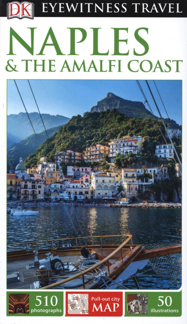DK Eyewitness Travel Guide Naples and the Amalfi Coast -  