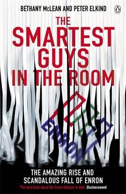 Smartest Guys in the Room - Peter Elkind