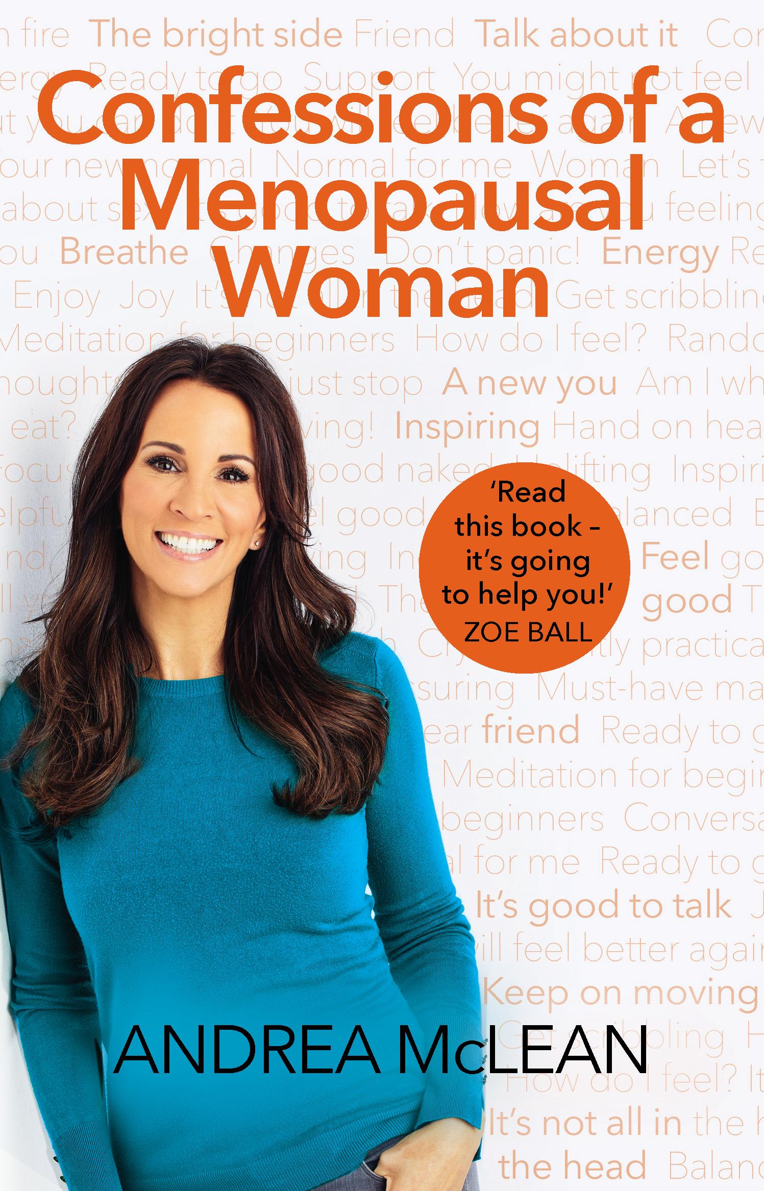 Confessions of a Menopausal Woman - Andrea McLean