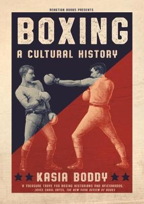 Boxing - Kasia Boddy