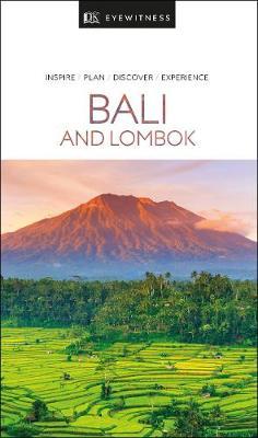 DK Eyewitness Travel Guide Bali and Lombok -  