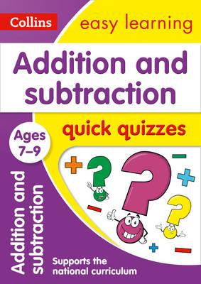 Addition & Subtraction Quick Quizzes Ages 7-9 -  
