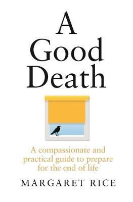 Good Death - Margaret Rice