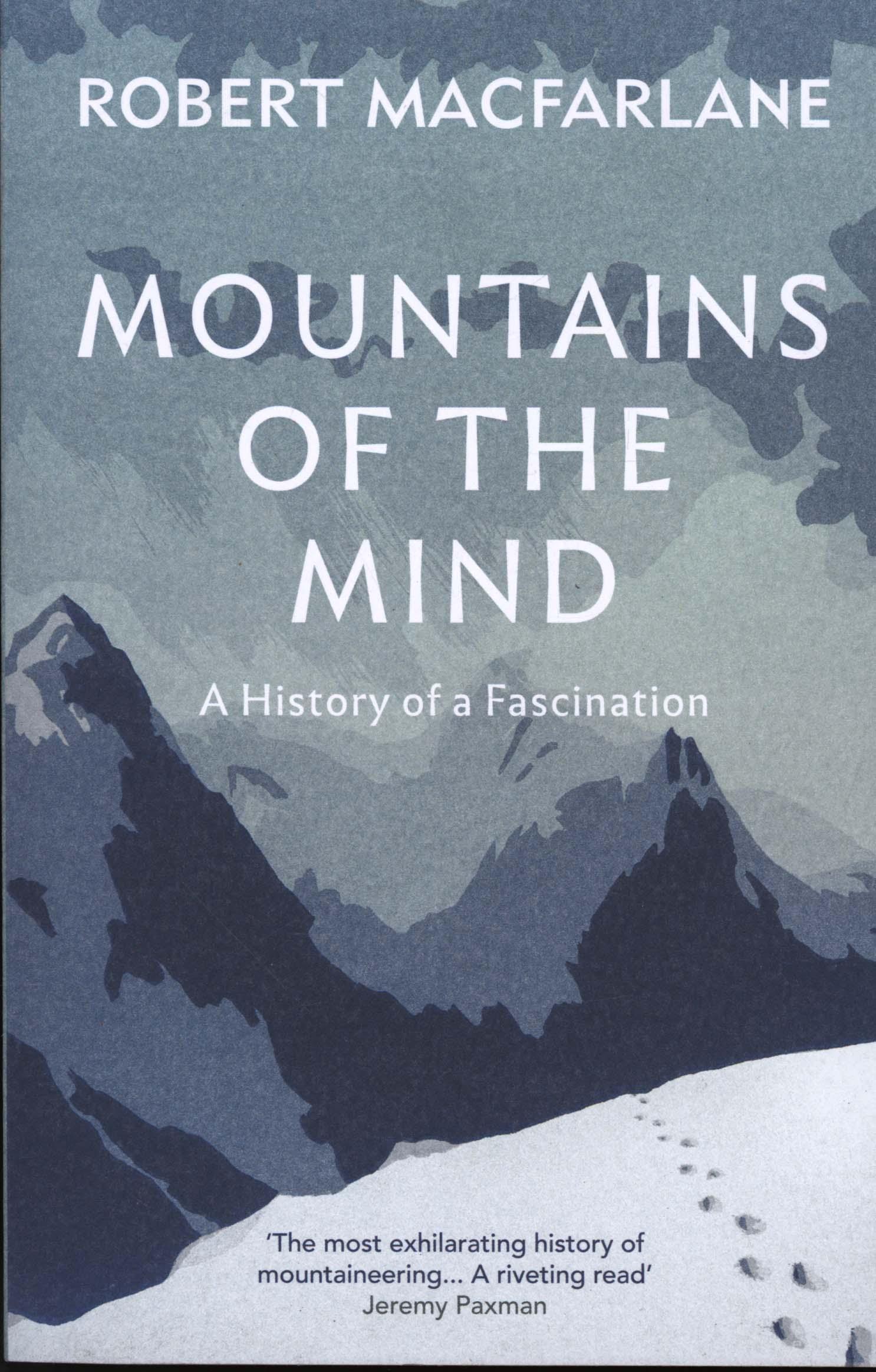 Mountains Of The Mind - Robert Macfarlane