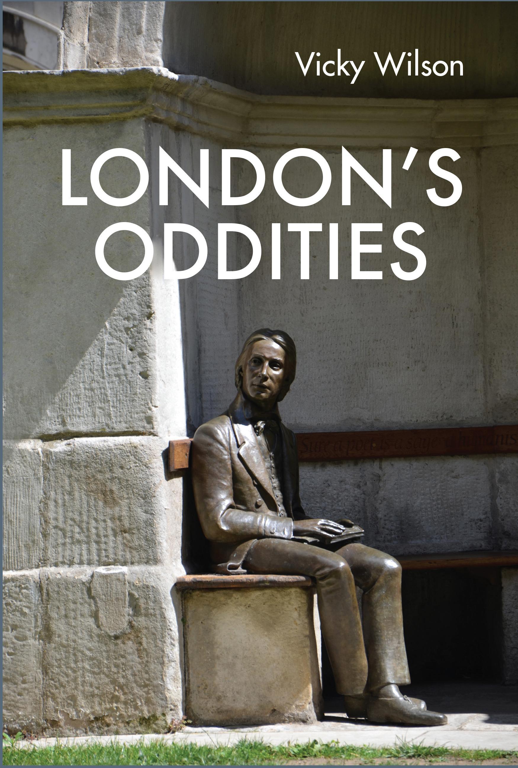London's Oddities - Vicky Wilson