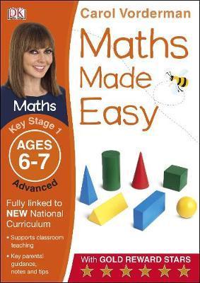 Maths Made Easy Ages 6-7 Key Stage 1 Advanced - Carol Vorderman
