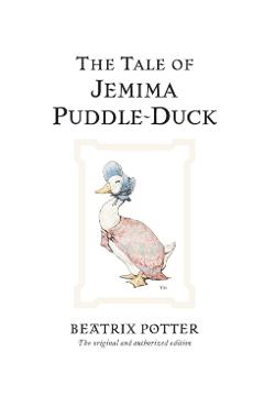 Tale of Jemima Puddle-Duck - Beatrix Potter