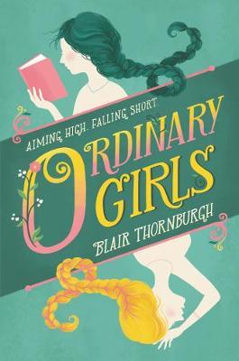 Ordinary Girls - Blair Thornburgh