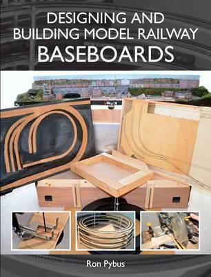 Designing and Building Model Railway Baseboards - Ronald L. Pybus