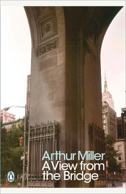 View from the Bridge - Arthur Miller