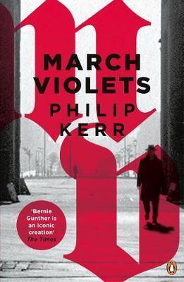 March Violets - Philip Kerr