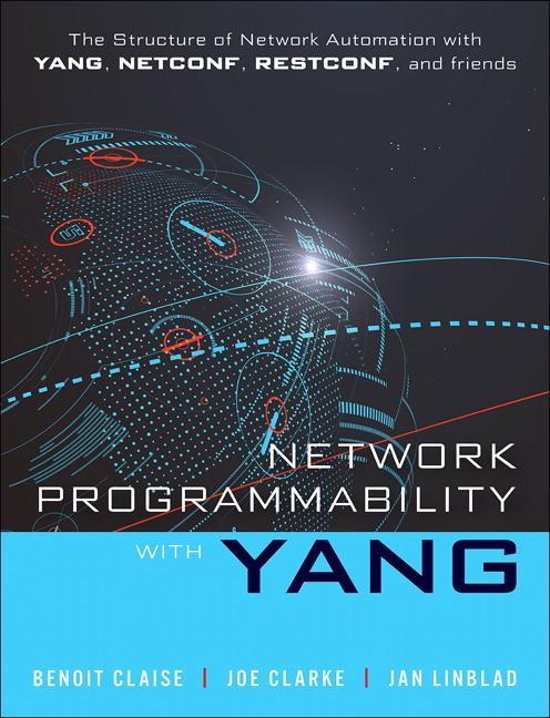 Network Programmability with YANG - Benoit Claise