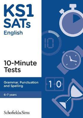 KS1 SATs Grammar, Punctuation and Spelling 10-Minute Tests - Carol Matchett