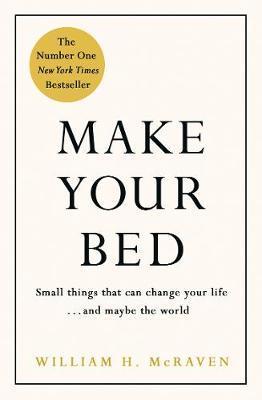 Make Your Bed - William McRaven