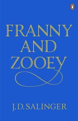 Franny and Zooey - JD Salinger