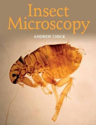 Insect Microscopy - Andrew Chick