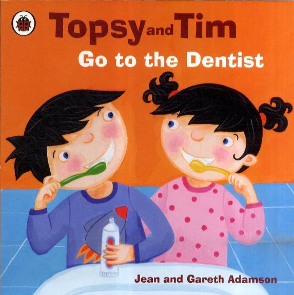 Topsy and Tim: Go to the Dentist - Jean Adamson