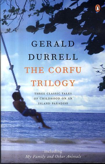 Corfu Trilogy - Gerald Durrell