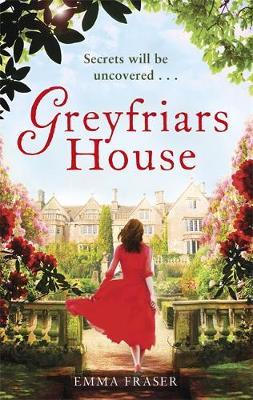 Greyfriars House - Emma Fraser