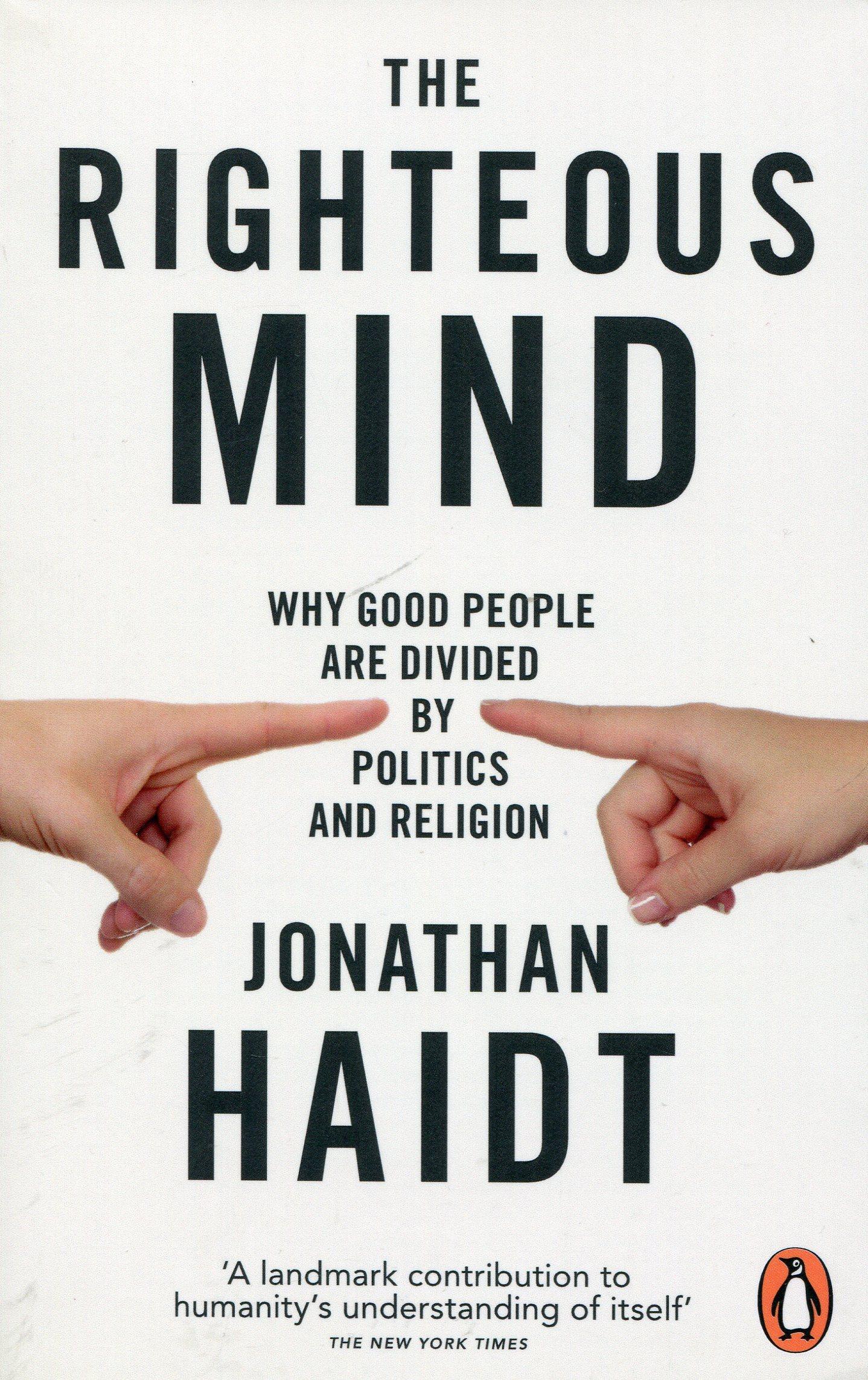 Righteous Mind - Jonathan Haidt