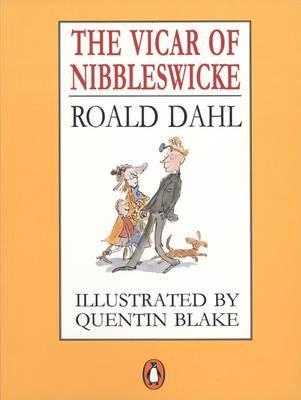 Vicar of Nibbleswicke - Roald Dahl