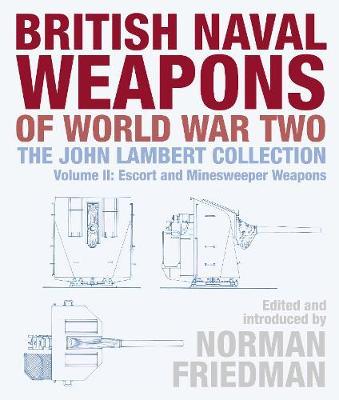 British Naval Weapons of World War Two -  