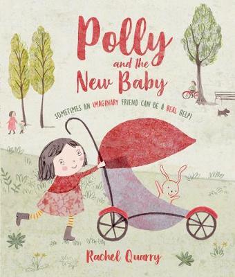 Polly and the New Baby - Rachel Quarry