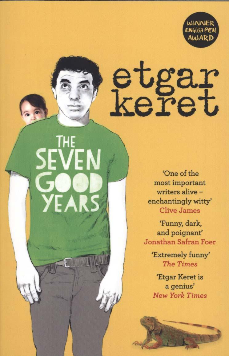 Seven Good Years - Etgar Keret