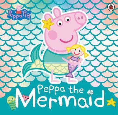 Peppa Pig: Peppa the Mermaid -  