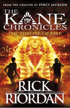 Throne of Fire (The Kane Chronicles Book 2) - Rick Riordan