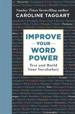 Improve Your Word Power - Caroline Taggart