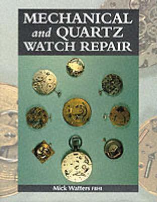 Mechanical and Quartz Watch Repair - Mick Watters