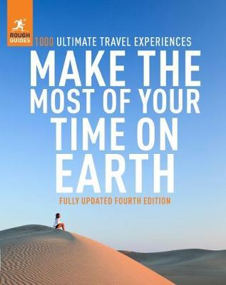 Make the Most of Your Time on Earth -  