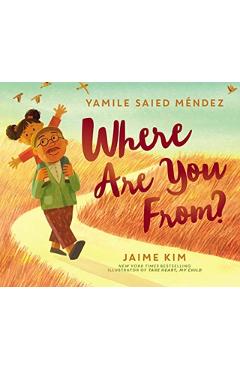 Where Are You From? - Yamile Mndez