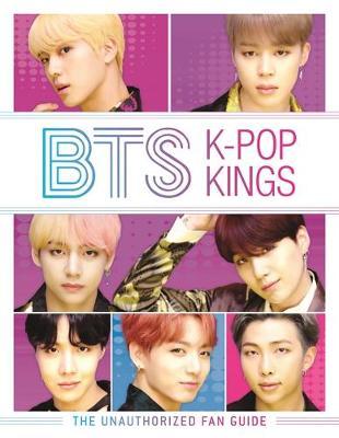 BTS: K-Pop Kings - Helen Brown