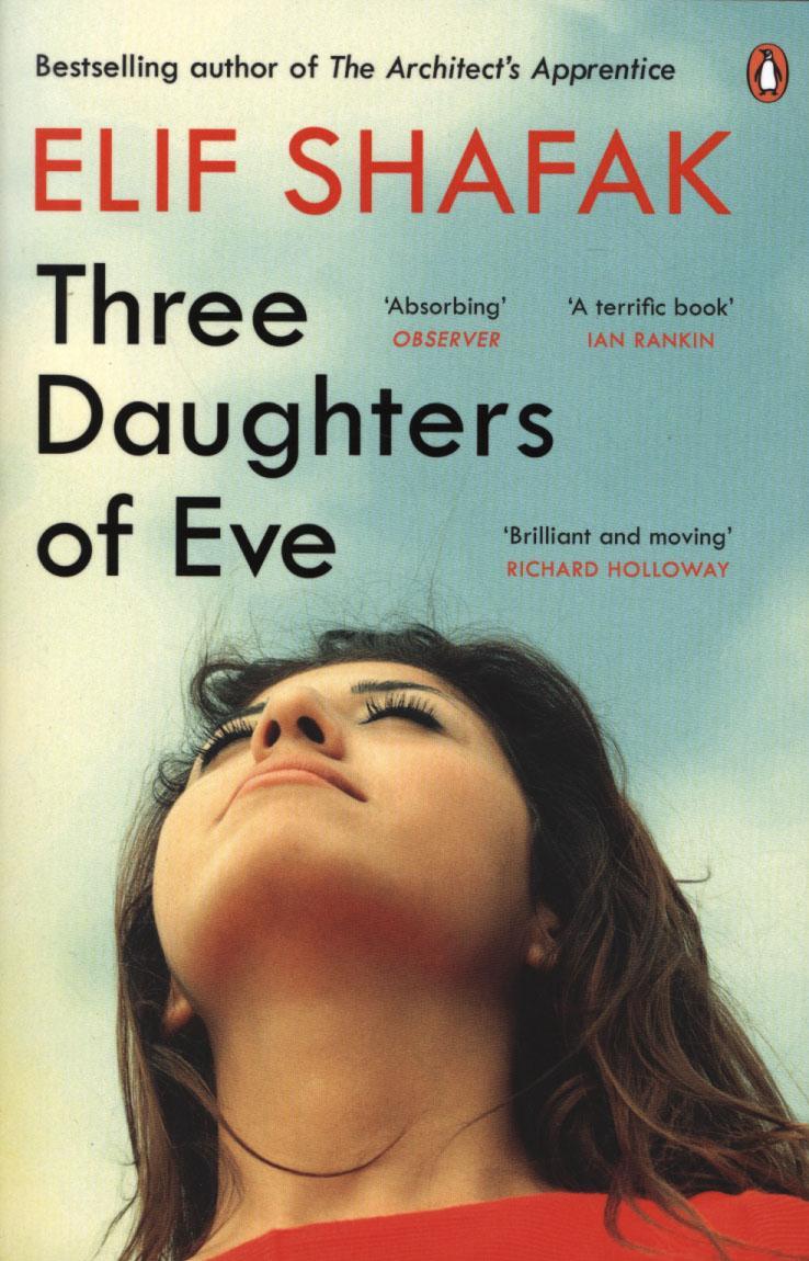 Three Daughters of Eve - Elif Shafak